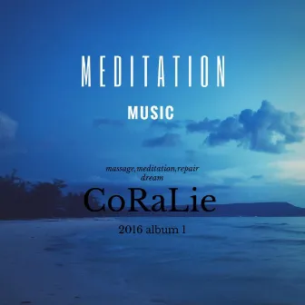 Meditation Music by Coralie