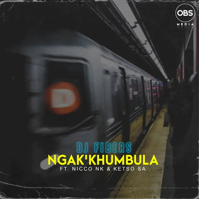 Ngak'khumbula - Original Mix