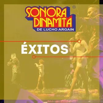 Éxitos by Sonora Dinamita De Lucho Argain