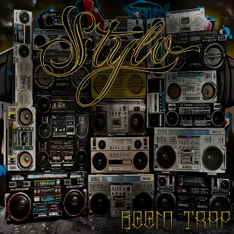 Boom Trap - EP by Stylo