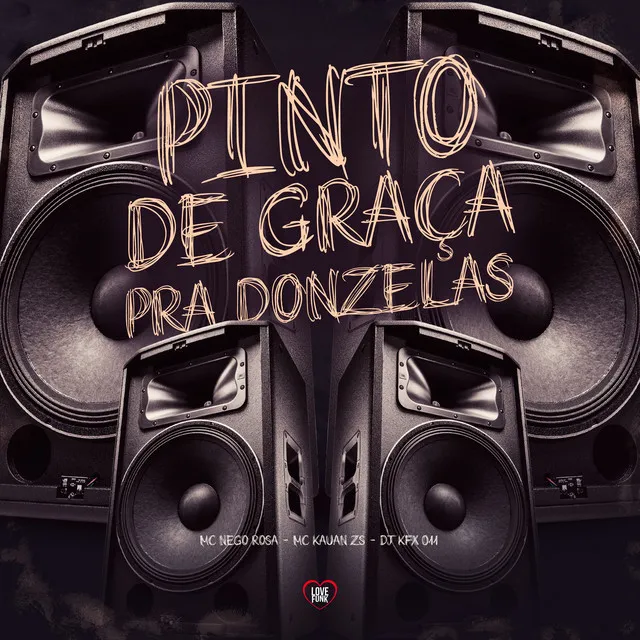 Pinto de Graça pra Donzelas