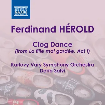 La fille mal gardée: Clog Dance by Karlovy Vary Symphony Orchestra