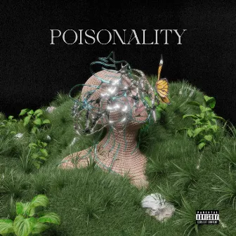 POISONALITY by Chloe Tang