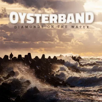 Diamonds on the Water by Oysterband