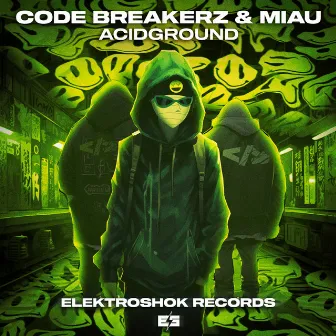 ACIDGROUND by CODE BREAKERZ