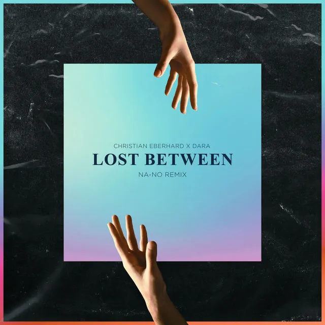 Lost Between - NA-NO Remix