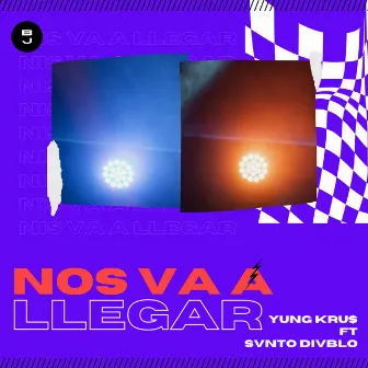 Nos Va a Llegar by Yung Kru$