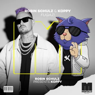 Fugazi (Robin Schulz Presents KOPPY) by KOPPY