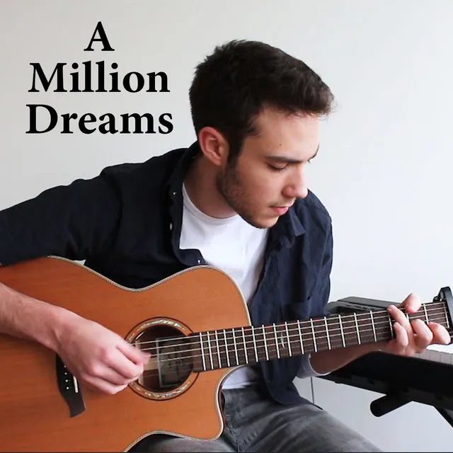 A Million Dreams (Instrumental Guitar)