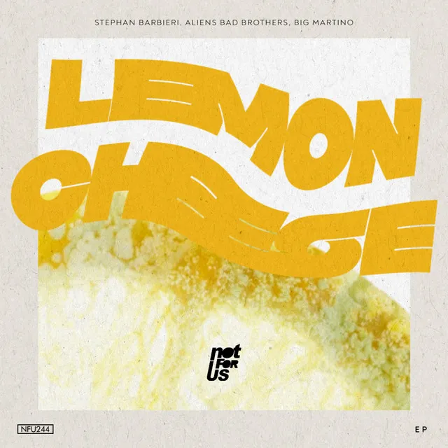 Lemon Cheese - Original Mix