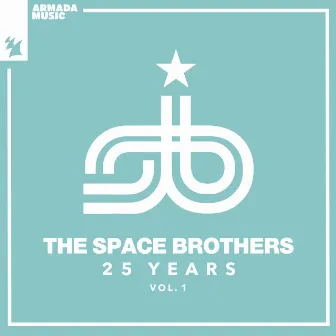 25 Years, Vol. 1 by The Space Brothers