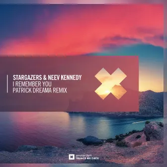 I Remember You (Patrick Dreama Remix) by Stargazers