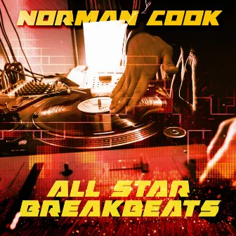 All Star Breakbeats by Norman Cook