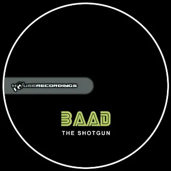 The Shotgun by BAAD