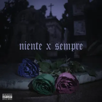 NIENTE X SEMPRE by LA SAD