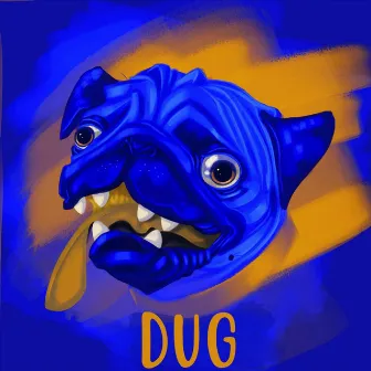 Dog by Dug