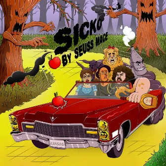 SICKO by Seuss Mace