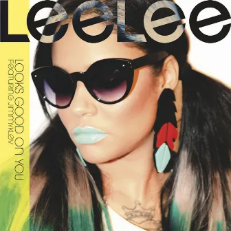 Looks Good On You (feat. JimmyKlev) - Single by Leelee