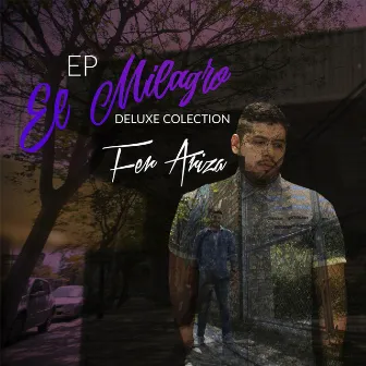 El Milagro (Deluxe Collection) by Fer Ariza