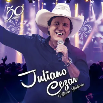 Minha História (Ao Vivo) by Juliano Cezar