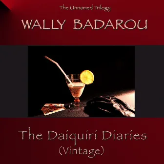 The Daiquiri Diaries (Vintage) by Wally Badarou