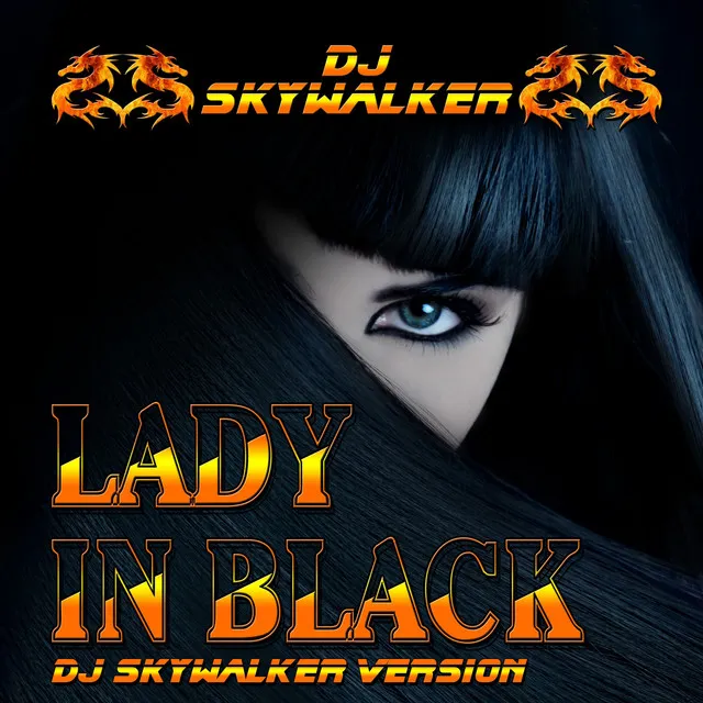 Lady In Black - DJ Skywalker Edit