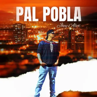 Pal Pobla by Jhey Alex