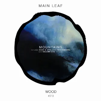 Mountains by Main Leaf