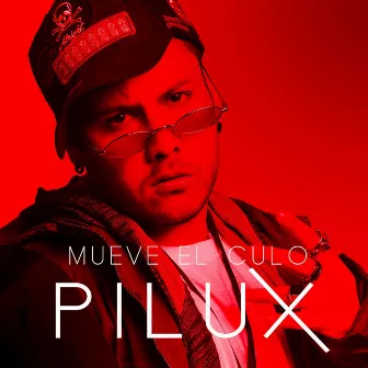 Mueve el Culo by Pilux