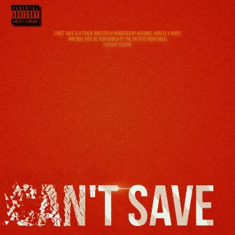 Can't Save by vknownastee