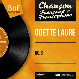 No. 3 (feat. Hubert Degex et son orchestre) [Mono Version] by Odette Laure