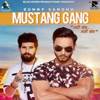 Mustang Gang by Sunny Sandhu