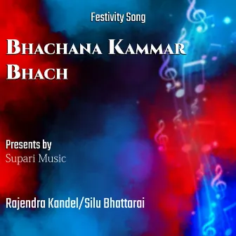 Bhachana Kammar Bhach by Unknown Artist