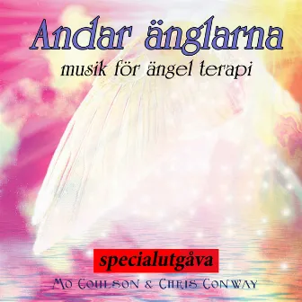 Andar änglarna: musik för ängel terapi: specialutgåva by Mo Coulson