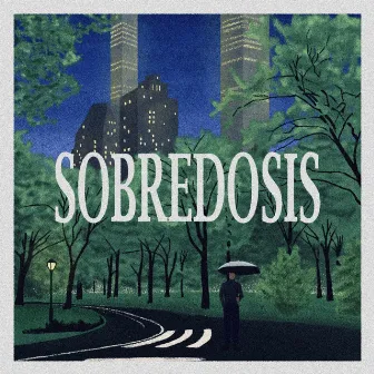 Sobredosis by iñigo quintero