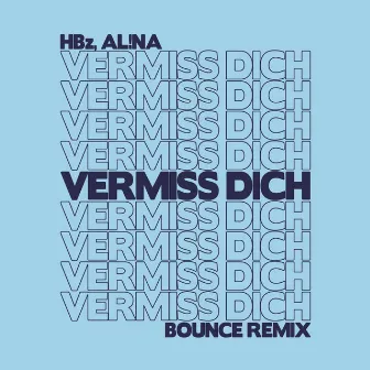 Vermiss Dich (Bounce Remix) by AL!NA