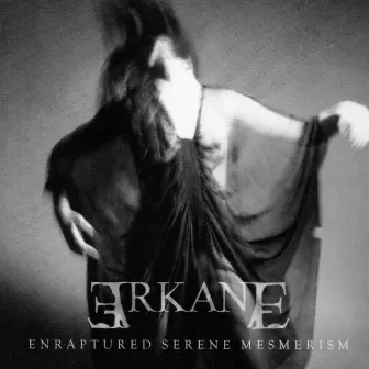 Enraptured Serene Mesmerism by Arkane