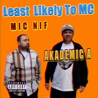 Least Likely to MC by Akademic A