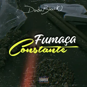 Fumaça Constante by DuduBlack