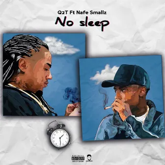 No Sleep (feat. Nafe Smallz) by 