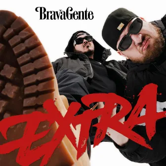 BRAVA GENTE - EXTRA by Brava Gente