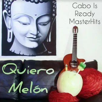 Quiero Melón by Gabo Is Ready