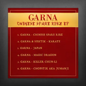 Chinese Spare Ribz EP by Garna