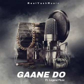 Gaane Do by RealYashMusic