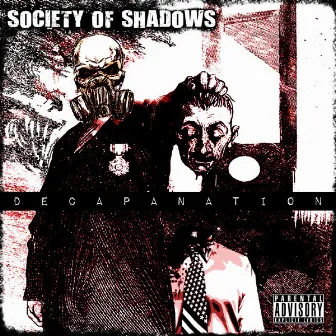 Decapanation by Society of Shadows