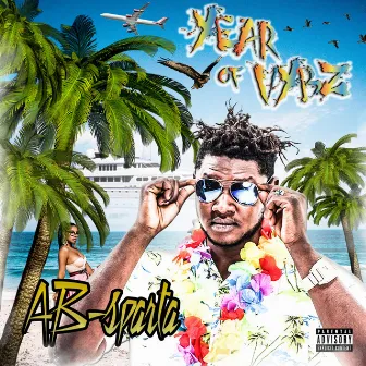 Year of Vybz by AB Sparta