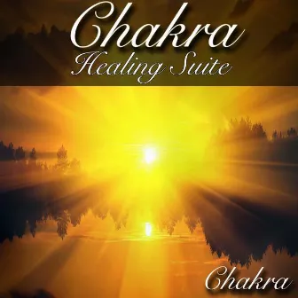 Chakra Healing Suite by Chakra