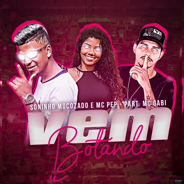 Vem Botando (feat. MC Gabi)