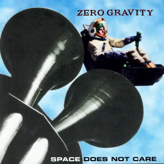 Space Does Not Care by Zero Gravity