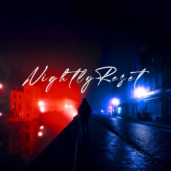 Nightly Reset by Unknown Artist